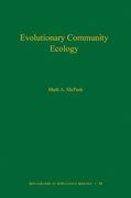 Evolutionary Community Ecology, Volume 58 (Monographs in Population Biology)