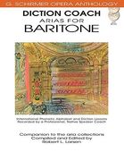 Diction Coach - G. Schirmer Opera Anthology (Arias for Baritone): Arias for Baritone [With 2 CDs] (en Inglés)