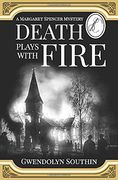 Death Plays With Fire: (a Margaret Spencer Mystery) (en Inglés)
