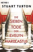 Die Sieben Tode der Evelyn Hardcastle: Kriminalroman (en Alemán)