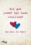 Wie gut Kennt ihr Euch Wirklich? Das Quiz für Paare (en Alemán)