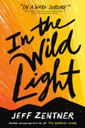In the Wild Light (en Inglés)