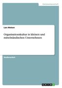 Organisationskultur in Kleinen und Mittelständischen Unternehmen (en Alemán)