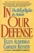 in our defense,the bill of rights in action (en Inglés)