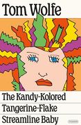 The Kandy-Kolored Tangerine-Flake Streamline Baby