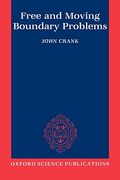 Free and Moving Boundary Problems (Oxford Science Publications) (en Inglés)