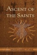Ascent of the Saints (en Inglés)