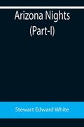 Arizona Nights (Part -I) (en Inglés)