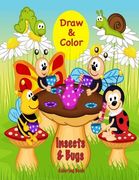 Draw & Color Insects & Bugs Coloring Book (en Inglés)