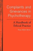 complaints and grievances in psychotherapy: a handbook of ethical practice (en Inglés)