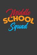 Middle School Squad: First day of Middle School Adventure Book (en Inglés)
