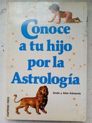 Conoce a tu Hijo por la Astrologia