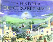 La Historia del Otro rey Mago