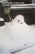 Diary of an Oxygen Thief (Oxygen Thief Diaries) (en Inglés)