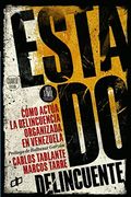 Estado Delincuente (in Spanish)