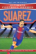 Suarez: From the Playground to the Pitch (en Inglés)