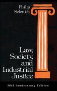 Law, Society, and Industrial Justice (en Inglés)