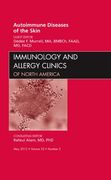 Autoimmune Diseases of the Skin, an Issue of Immunology and Allergy Clinics: Volume 32-2 (en Inglés)