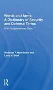 Words and Arms: A Dictionary of Security and Defense Terms: With Supplementary Data 