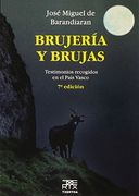 Brujería y Brujas. Testimonios Recogidos en el País Vasco (Anboto)