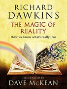 magic of reality: how we know what's really true
