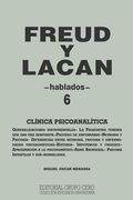 Freud Y Lacan: clínica psicoanalítica 6 hablados