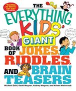the everything kids´ giant book of jokes, riddles, and brain teasers