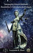 Interseções Entre Liberdade Econômica e Liberdades Individuais (in Portuguese)