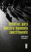 Desafios Para Nuestro Momento Constituye