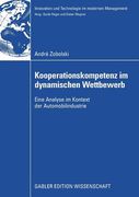 Kooperationskompetenz im Dynamischen Wettbewerb de André Zobolski(Springer) (in German)