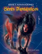Tarot - Ritos y Adivinaciones Seres Fantásticos: Tu Destino en 42 Cartas