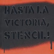 Hasta La Victoria, Stencil! (en Inglés)