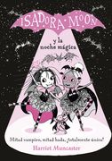 Isadora Moon y la Noche Mágica = Isadora Moon Puts on a Show