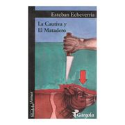 La Cautiva y el Matadero (in Spanish)