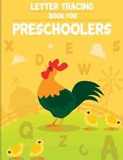 Letter Tracing Book for Preschoolers: letter tracing preschool, letter tracing, letter tracing kid 3-5, letter tracing preschool, letter tracing workb (en Inglés)