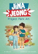Project Park art (Jina Jeong) (en Inglés)