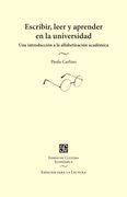 Escribir, leer y aprender en la universidad (in Spanish)