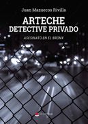 Arteche detective privado. Asesinato en el Bronx