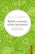 Relato Correcto, Relato Incorrecto: Una Travesía por el Pensamiento Indígena