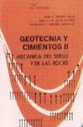 Geotecnia y Cimientos ii: Mecanica del Suelo y de las Rocas (2ª e d. )