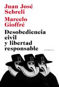 Desobediencia Civil y Libertad Responsable