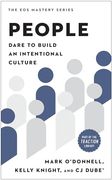 People: Dare to Build an Intentional Culture (The eos Mastery Series) (en Inglés)