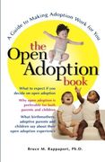 the open adoption book,a guide to adoption without tears (en Inglés)