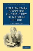 A Preliminary Discourse on the Study of Natural History Paperback (Cambridge Library Collection - Zoology)