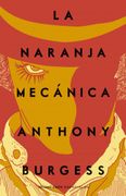La Naranja Mecánica (in Spanish)