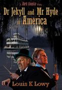 Dr Jekyll and mr Hyde in America (Dark Iconica) (en Inglés)