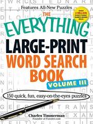 the everything word search book,150 quick, fun, easy-on-the-eyes puzzles