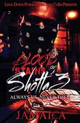 Blood Stains of a Shotta 3: Always us, Never Them (en Inglés)