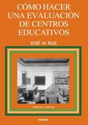 Cómo Hacer una Evaluación de Centros Educativos