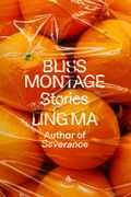 Bliss Montage: Stories (en Inglés)